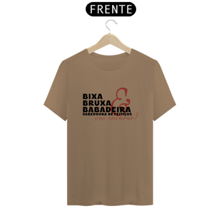 Nome do produto Bixa, Bruxa e Babadeira