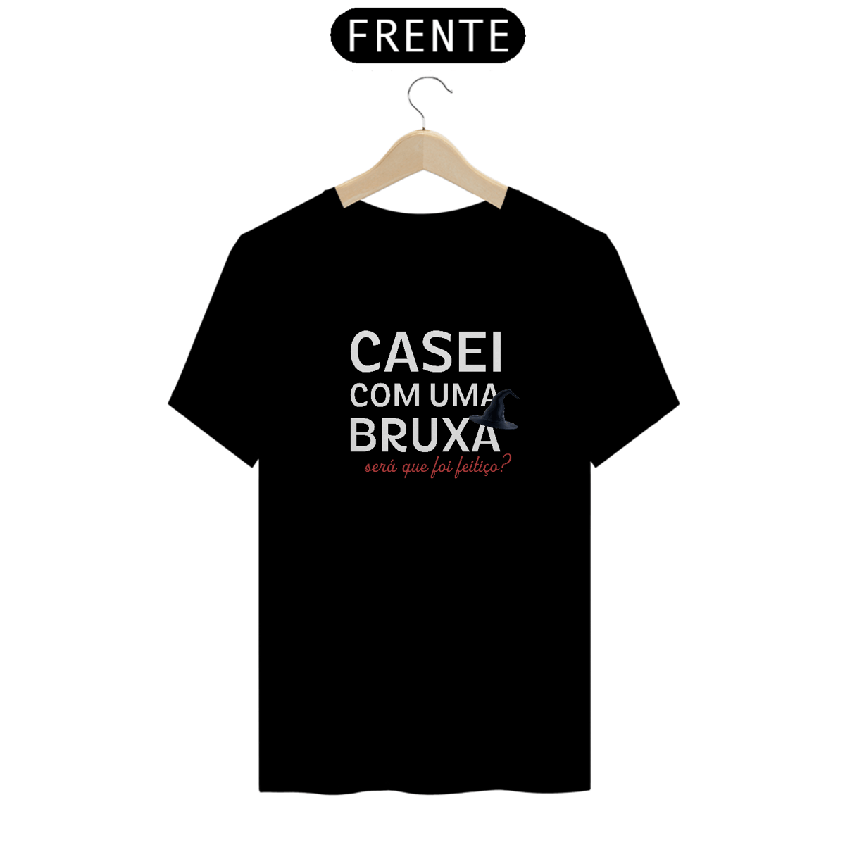 Nome do produto: Casei com uma bruxa - T