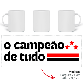 Nome do produto Caneca O CAMPEÃO DE TUDO