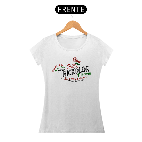 Camisa Baby Long Feminina The Trickolor É Enorme Hat-Trickolor | Fluminense 