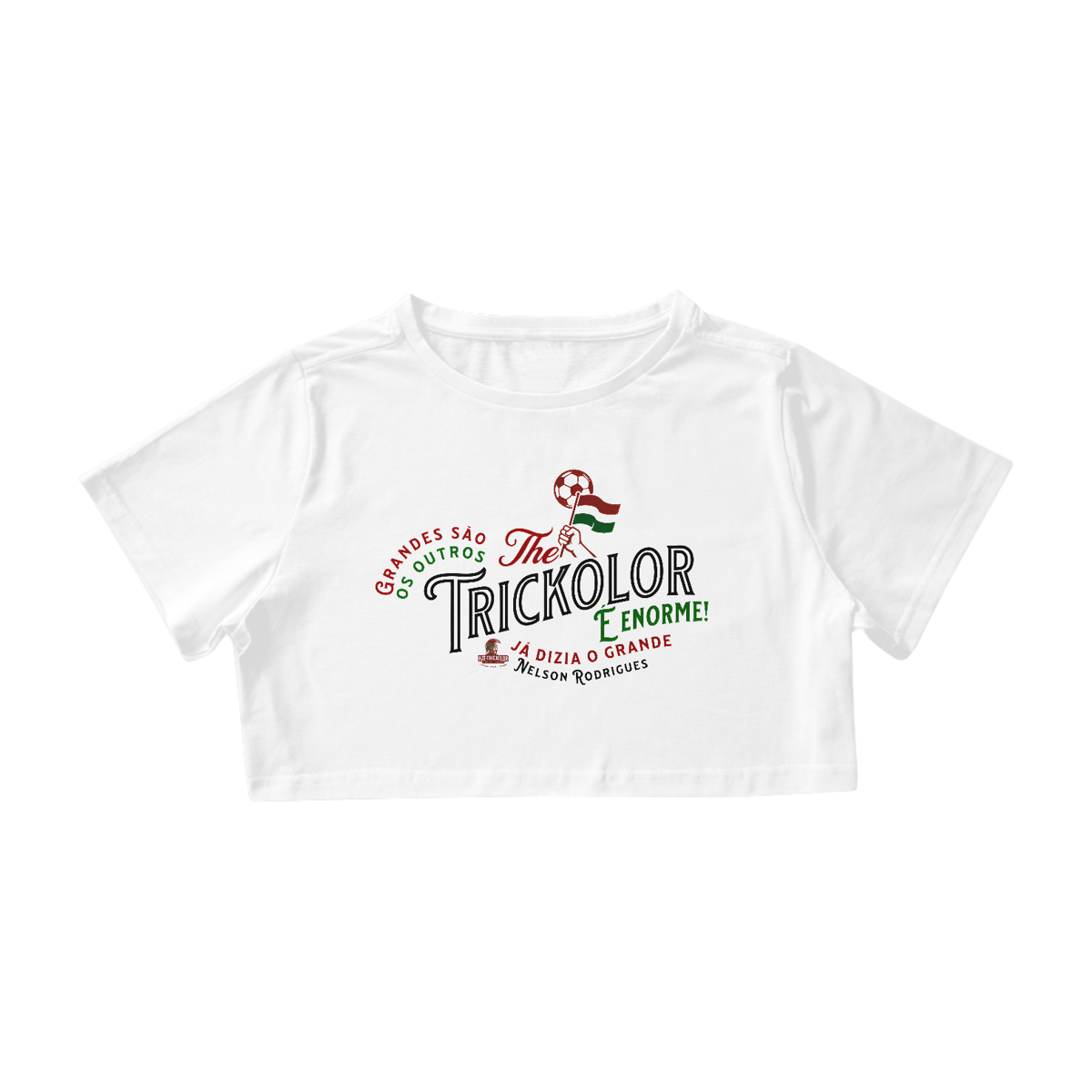 Nome do produto: Cropped The Trickolor É Enorme Hat-Trickolor | Fluminense 