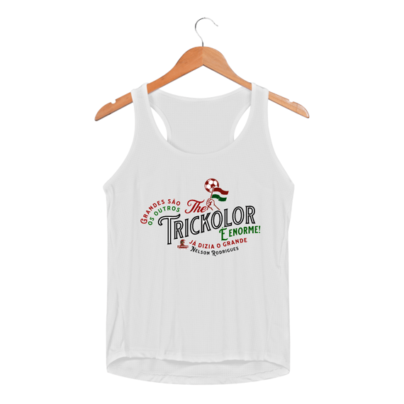 Regata Dry Fit Feminina The Trickolor É Enorme Hat-Trickolor | Fluminense 