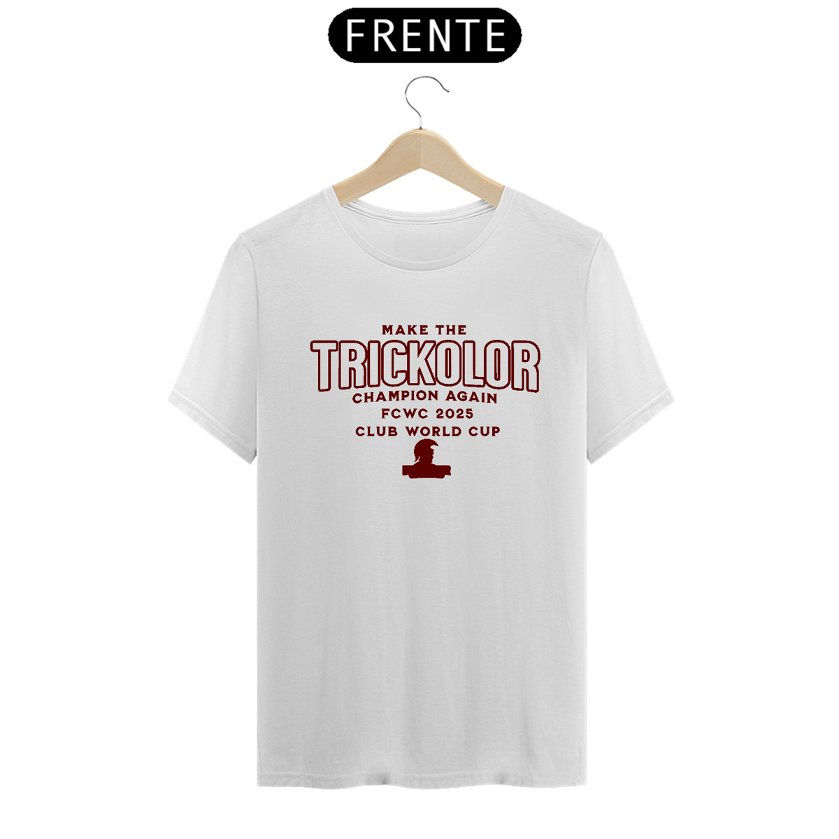 Nome do produto: Camisa Unissex Make The Trickolor Champion Again Hat-Trickolor | Fluminense
