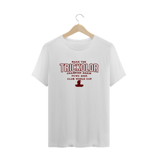 Nome do produto Camisa Plus Size Unissex Make The Trickolor Champion Again Hat-Trickolor | Fluminense