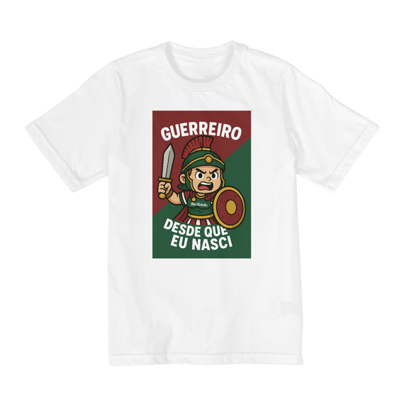Camisa Infantil Unissex Guerreiro Desde Que Eu Nasci Hat-Trickolor | Fluminense