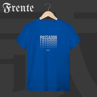 Nome do produto Camiseta T-Shirt - Passador | Arte no peito