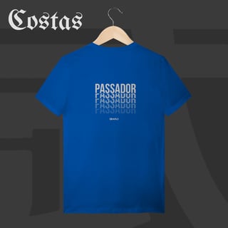 Nome do produto Camiseta T-Shirt - Passador | Arte nas costas