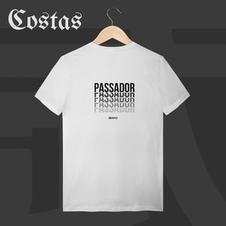 Nome do produto Camiseta T-Shirt - Passador | Arte nas costas