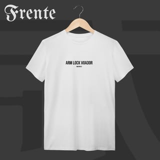 Nome do produto Camiseta T-Shirt - Arm Lock Voador | Arte no peito