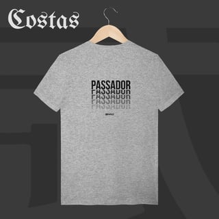 Nome do produto Camiseta T-Shirt - Passador | Arte nas costas