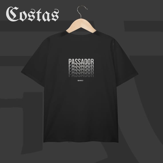 Camiseta Plus Size - Passador | Arte nas costas
