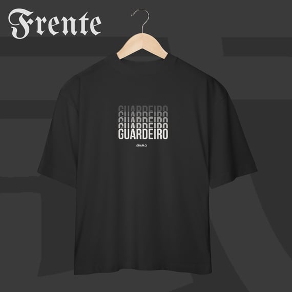 Camiseta Oversized - Guardeiro | Arte no peito