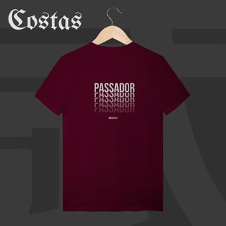 Nome do produto Camiseta T-Shirt - Passador | Arte nas costas