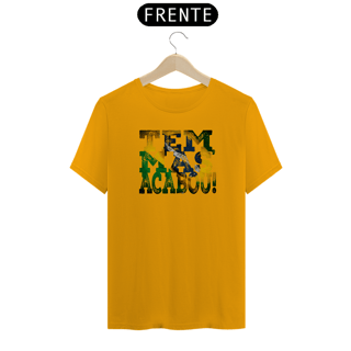 Nome do produto Camiseta modelo Quality estampa frente TEM, MAS ACABOU! streetwear urbanwear masculino