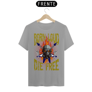 Nome do produto Camiseta modelo Quality estampa frente BORN LOUD streetwear urbanwear masculino