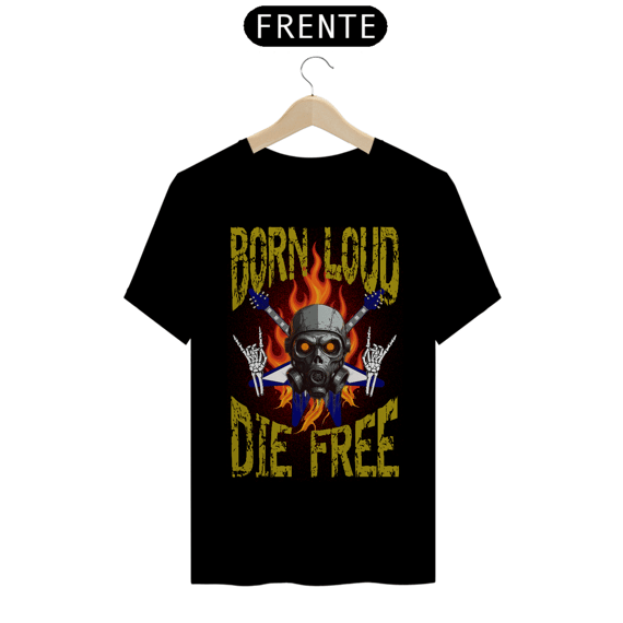 Camiseta modelo Quality estampa frente BORN LOUD streetwear urbanwear masculino