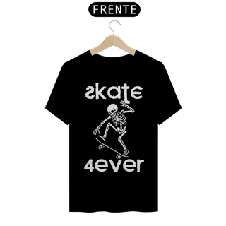 Nome do produto Camiseta modelo Quality estampa frente SKATE 4 EVER streetwear urbanwear masculino