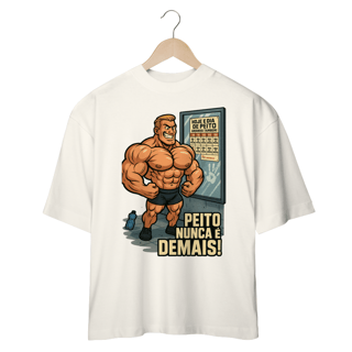 Nome do produto Oversized peito nunca é demais