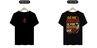 Nome do produto T-shirt Só me corrija se for maior que eu 