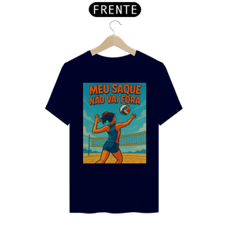Nome do produto Camisa Meu Saque Não Vai Fora