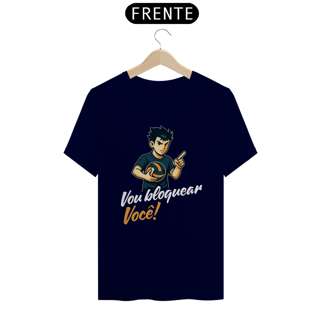 Nome do produto Camisa Vou Bloquear Você