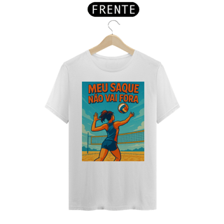 Nome do produto Camisa Meu Saque Não Vai Fora