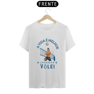 Nome do produto Camisa A Vida é Melhor Jogando Vôlei