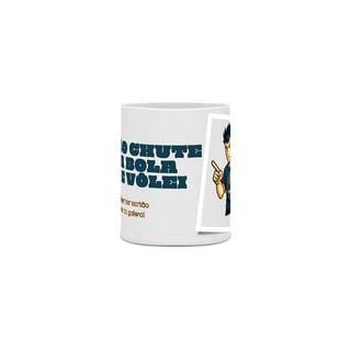 Nome do produto Caneca Não Chute a Bola de Vôlei