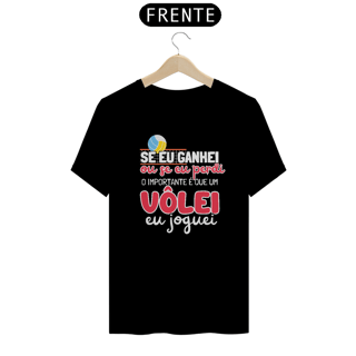 Camisa Se Ganhei Ou Se Perdi