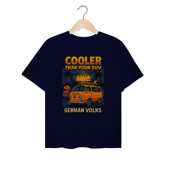 Cooler Than Your SUV - Estampa na Frente