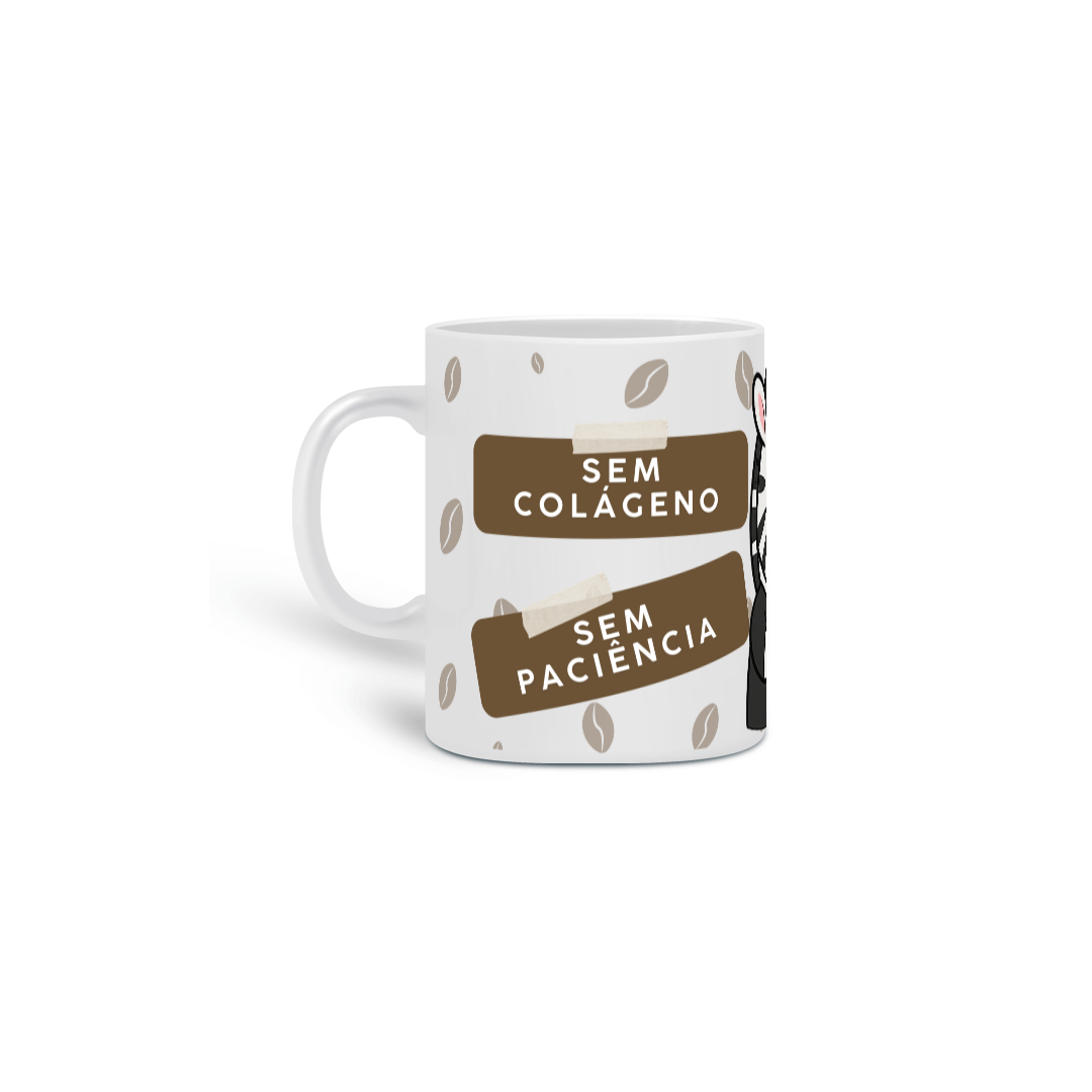 Nome do produto: sem colageno, sem paciencia mas nunca sem cafe