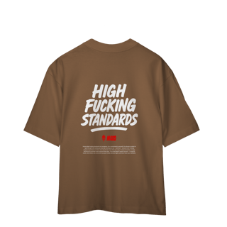 Nome do produto Camiseta Oversized MADS - High F*cking Standards