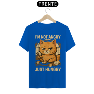 Nome do produto I'M NOT ANGRY. JUST HUNGRY. Cat