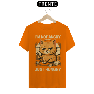 Nome do produto I'M NOT ANGRY. JUST HUNGRY. Cat