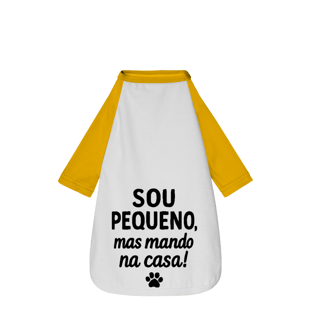 Nome do produto Sou Pequeno, Mas Mando na Casa - Camisa Pet Dog