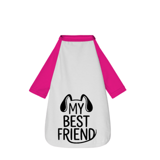 Nome do produto My Best Friend - Camisa Pet Dog