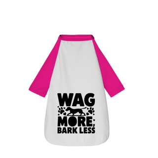 Nome do produto Wag More Bark Less - Camisa Pet Dog