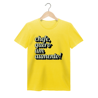 Nome do produto Camiseta engraçada com a frase “Chefe, quero um aumento!”. Presente criativo para colega de trabalho, estagiário ou chefe com bom humor. Estoanda/Feminina
