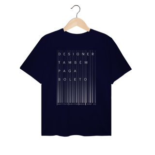 Nome do produto Camiseta Plus Size Designer Também Paga Boleto 2