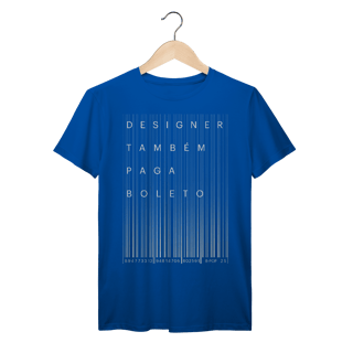 Nome do produto Camiseta Designer Também Paga Boleto 2