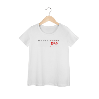 Nome do produto Camiseta engraçada com a frase “Mande Pix” — feminina