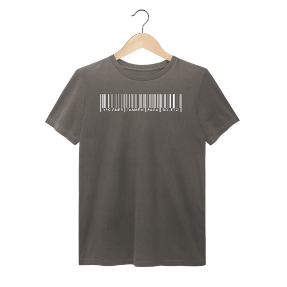 T-Shirt Estonada Designer Também Paga Boleto