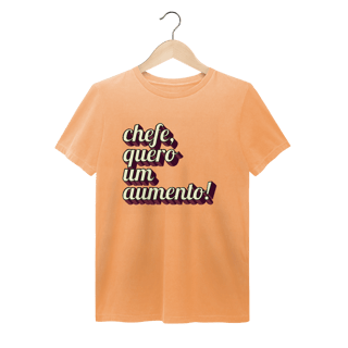 Nome do produto Camiseta engraçada com a frase “Chefe, quero um aumento!”. Presente criativo para colega de trabalho, estagiário ou chefe com bom humor. 