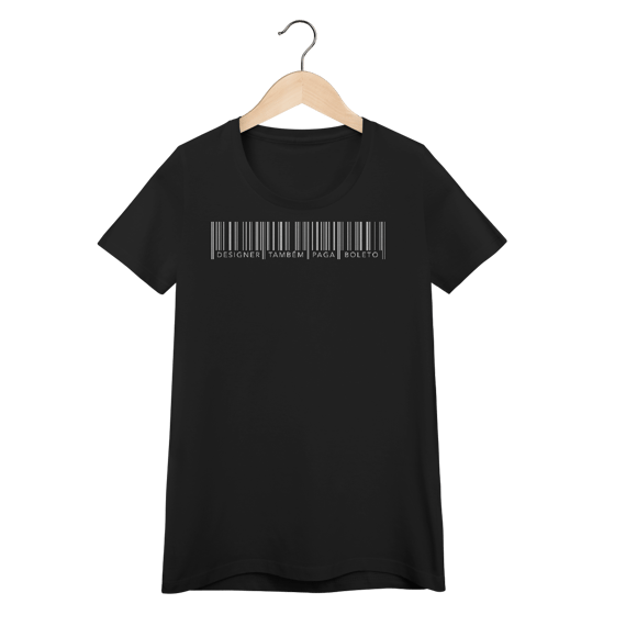 Camiseta feminina prime Designer Também Paga Boleto