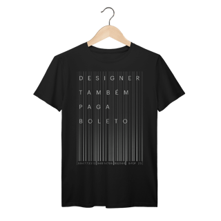 Nome do produto Camiseta Designer Também Paga Boleto 2