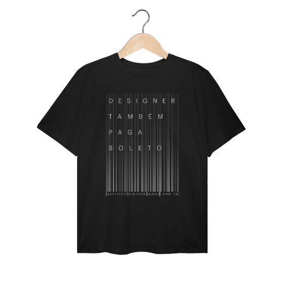 Camiseta Plus Size Designer Também Paga Boleto 2