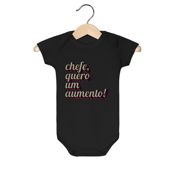 Body de Bebê “Chefe, Quero um Aumento!” – Roupa Divertida e Criativa para Bebê | Presente Engraçado para Chá de Bebê, Aniversário ou Dia das Mães/Pais