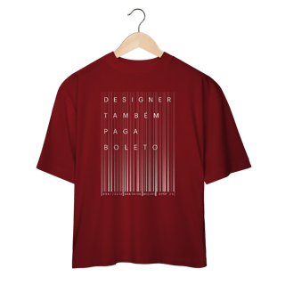 Nome do produto Camiseta Oversized Designer Também Paga Boleto
