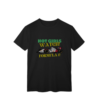 Nome do produtoCamiseta Hot Girls Watch Formula 1 | Moda F1 para Mulheres com Atitude