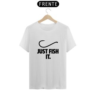 Nome do produto Camiseta Just Fish It 